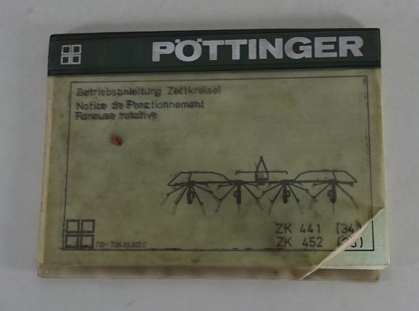 Betriebsanleitung / notice d'utilisation Pöttinger Zettkreisel ZK 441 / ZK 452
