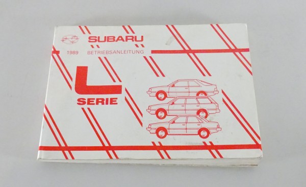 Betriebsanleitung / Handbuch Subaru L-Serie / L 1800 / Leone von 1989