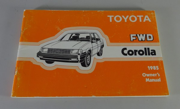 Owner´s Manual / Handbook Toyota Corolla FWD 5. Generation Stand 1985