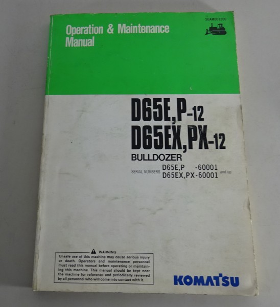 Owner´s manual / Betriebsanleitung Komatsu Bulldozer D65/P-12 / D65EX/PX-12