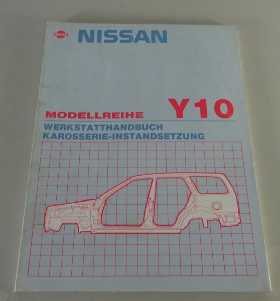 Werkstatthandbuch Karosserie Nissan Sunny Traveller Typ Y10 Stand 06/1992