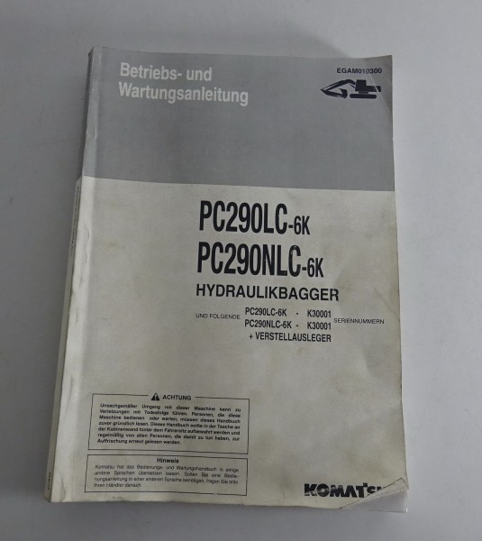Betriebsanleitung / Handbuch Komatsu Hydraulikbagger PC290LC-6K/ PC290NLC-6K