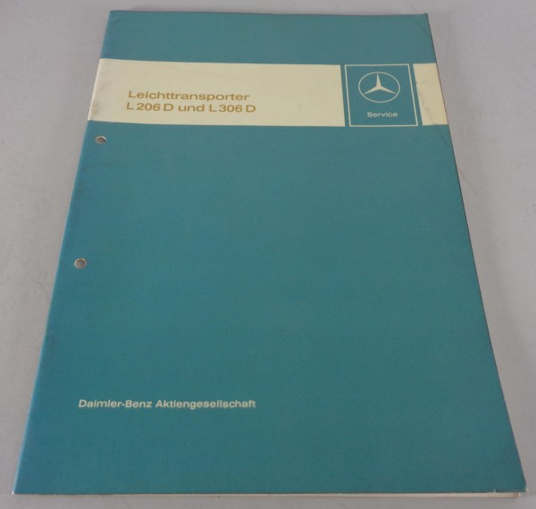 Werkstatthandbuch Einführungsschrift Mercedes L206 D / L306 D von 01/1971