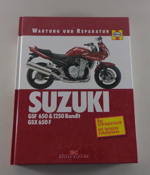 Reparaturanleitung Honda GSF 650 & 1250 Bandit / GSX 650 F