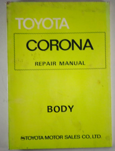 Workshop Manual Toyota Body Corona printed 01/1975