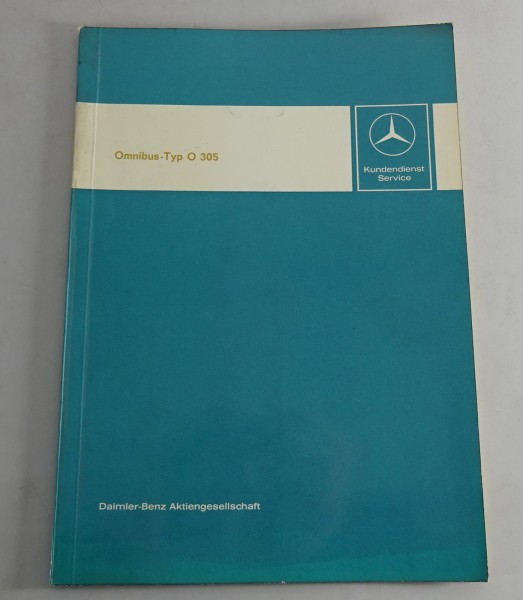 Werkstatthandbuch Einführung Mercedes Benz Omnibus O305 Stand 11/1968
