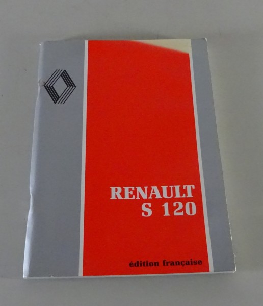 Betriebsanleitung / Handbuch Renault LKW S 120 Stand 09/1990