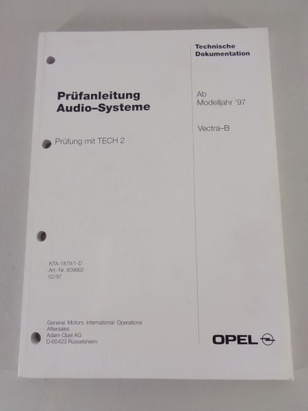 Werkstatthandbuch Prüfanleitung Opel Vectra B Audio-Systeme ab Modelljahr 1997