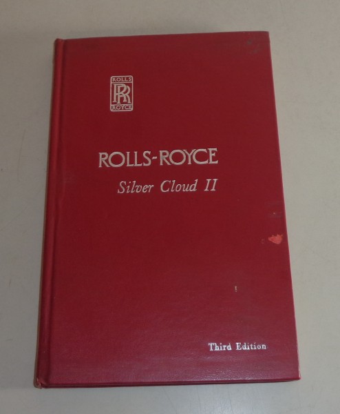 Betriebsanleitung Manual Rolls Royce Silver Cloud II Bj.1959 -1962 -3rd. Edition