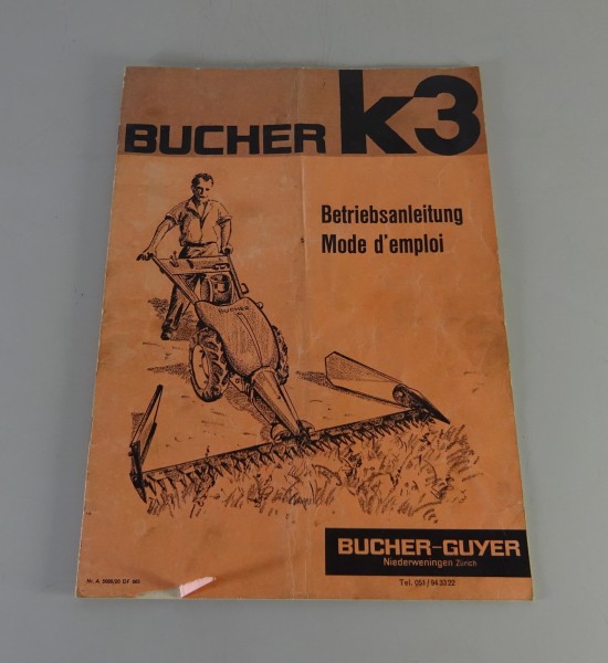 Betriebsanleitung / Handbuch Bucher Einachsschlepper K3 Stand 06/1965