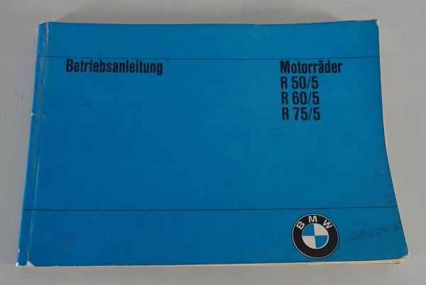 Betriebsanleitung / Handbuch BMW Motorrad R 50/5, R 60/5, R 75/5 | Stand 01/1971