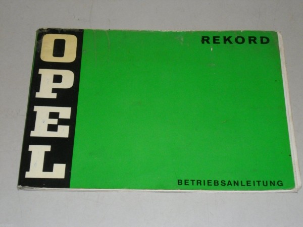 Betriebsanleitung Handbuch Opel Rekord D, Stand 02/1972