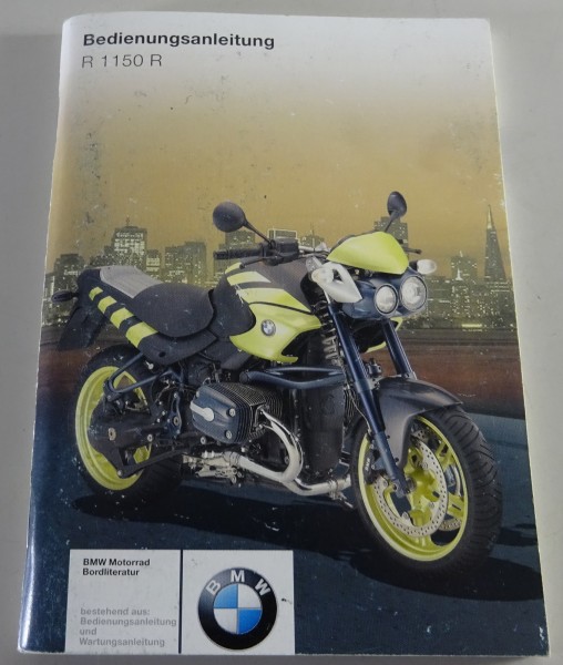 Betriebsanleitung / Wartungsanleitung BMW R 1150 R Stand 09/2002