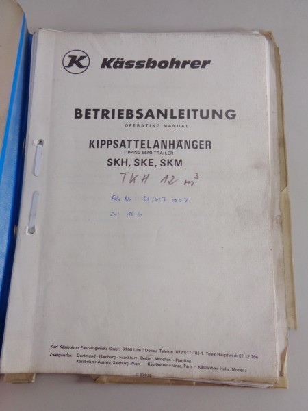 Betriebsanleitung / Handbuch Kässbohrer Kippsatelanhänger SKH, SKE, SKM