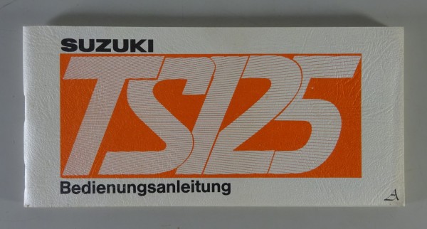 Betriebsanleitung / Handbuch Suzuki TS 125 Stand