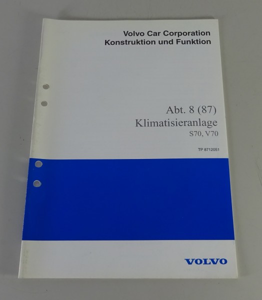 Werkstatthandbuch Volvo S70 / V70 Klimatisieranlage Stand 11/1996