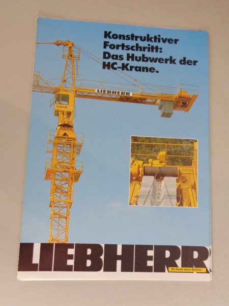 Prospekt / Broschüre Liebherr Das Hubwerk der HC-Krane Stand 10/1981