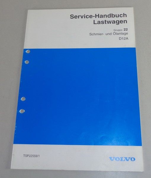 Werkstatthandbuch Volvo LKW Motor D12A Schmier- und Ölanlage von 1993