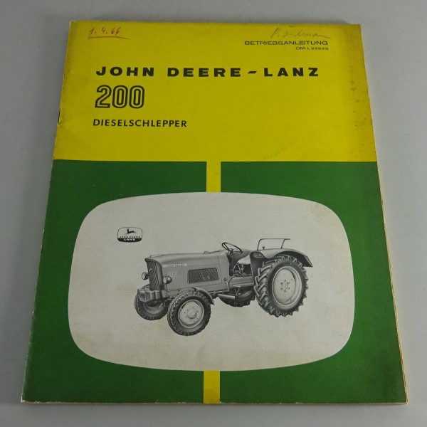 Betriebsanleitung John Deere Lanz Dieselschlepper 200 Stand 04/1966