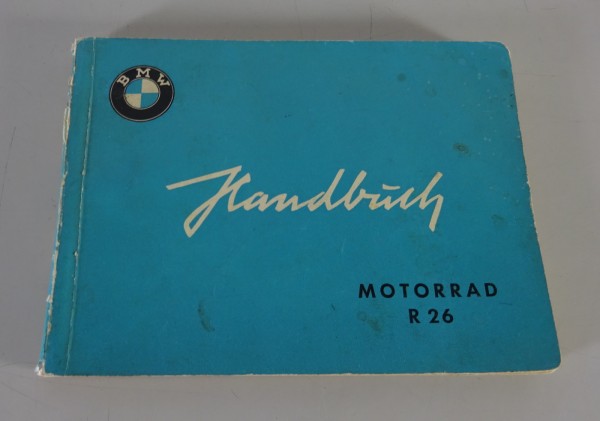 Betriebsanleitung / Handbuch BMW Motorrad R 26 Stand 08/1956