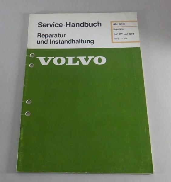 Werkstatthandbuch / Reparatur Volvo 340 MT und CVT Kupplung - ab Baujahr 1976