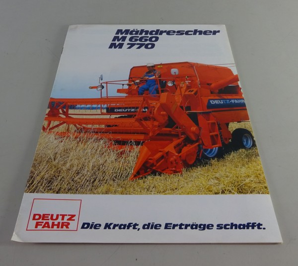 Prospekt / Broschüre Deutz-Fahr Mähdrescher M 660 / M 770 Stand 06/1981