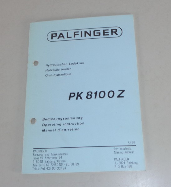Betriebsanleitung Palfinger hydraulischer Ladekran PK 8100 Z von 05/1980