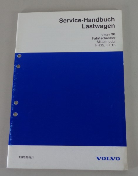 Werkstatthandbuch Volvo LKW FH12 / FH16 Fahrtenschreiber Mittelmodul von 1997