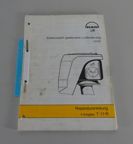 Reparaturanleitung MAN Elektronisch gesteuerte Luftfederung ECAS Stand 08/1991