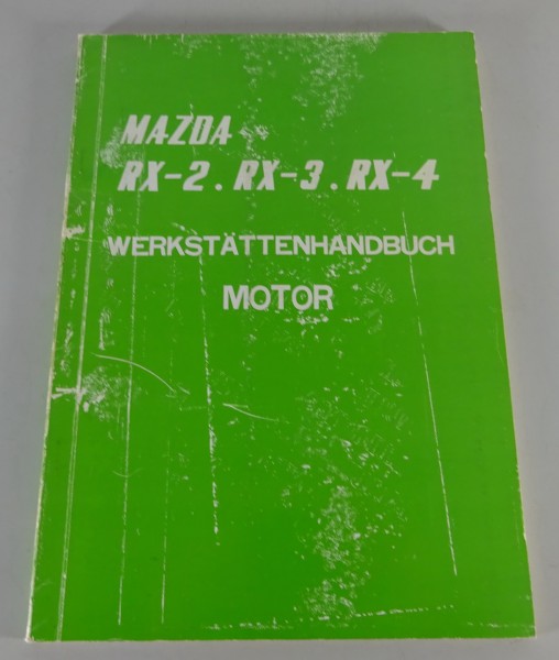 Werkstatthandbuch Mazda RX-2 / RX-3 / RX-4 Motor Stand 06/1974