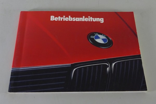 Betriebsanleitung BMW 3er E30 + Cabrio + iX + Touring 316i 320i 325i von 1988
