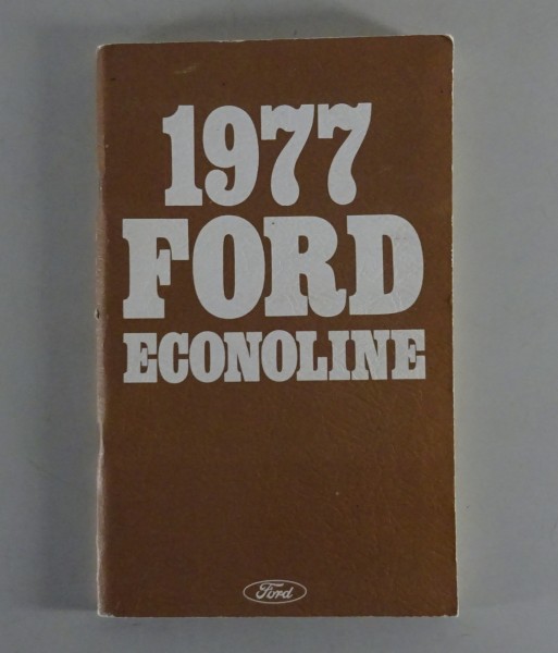 Owner´s Manual / Handbook Ford Mustang Van Econoline Stand 1977