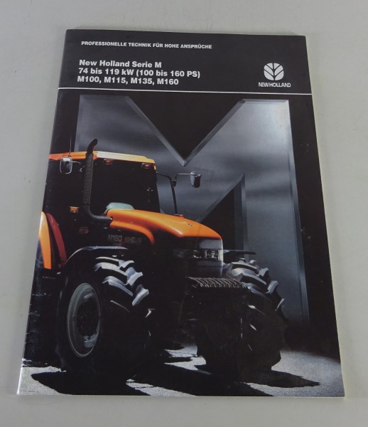 Prospekt / Broschüre New Holland Traktoren Serie M 100 - M 160 Stand 03/1996