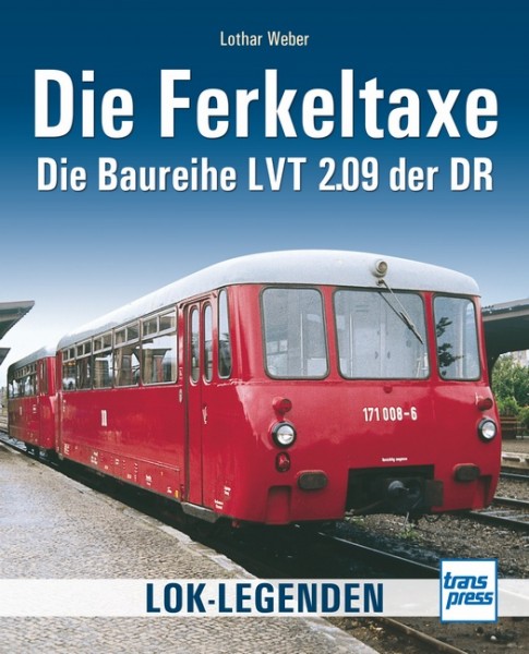 Lok Legenden - Die Ferkeltaxe- die Baureihe LVT 2.09 der DR