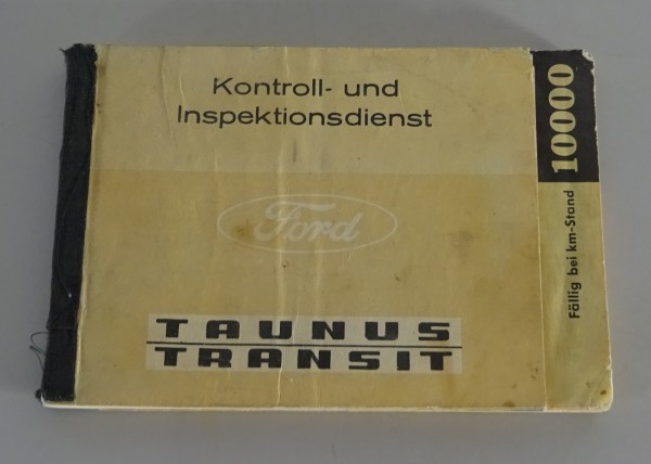 Scheckheft / Serviceheft Ford Taunus / Transit (FK 1000 / FK 1250) Stand 01/1963