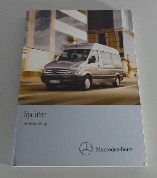 Betriebsanleitung / Handbuch Mercedes Benz Sprinter II W906 Typ NCV3 Stand 2011