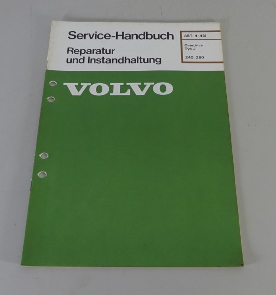 Werkstatthandbuch Reparatur Volvo 240 / 260 Overdrive Typ J - ab Baujahr 1975