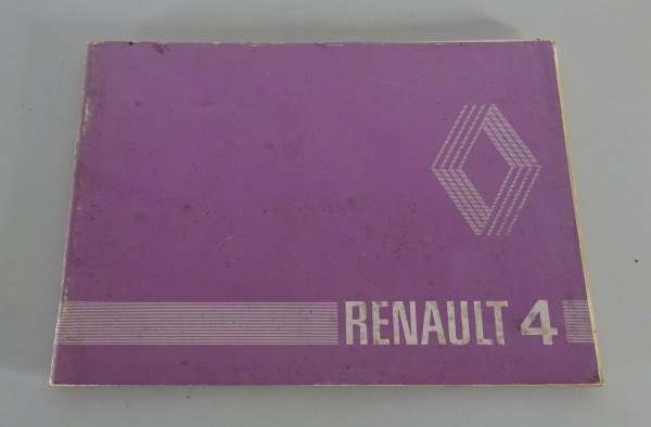 Betriebsanleitung / Handbuch Renault R4 TL, GTL, F4, F6 Stand 06/1980