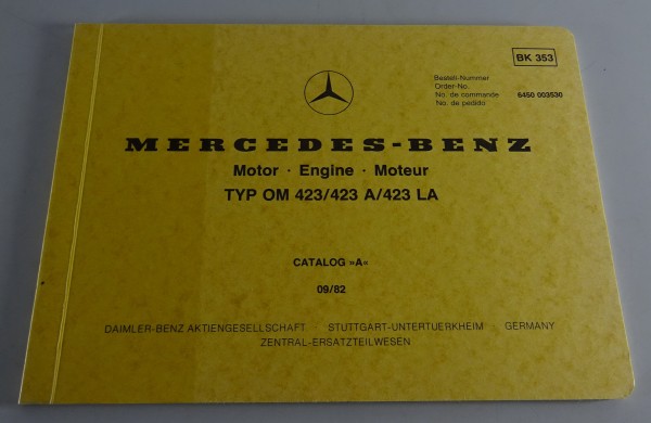 Bildkatalog Mercedes Benz OM 423 / 423 A / 423 LA Dieselmotor Stand 09/1982