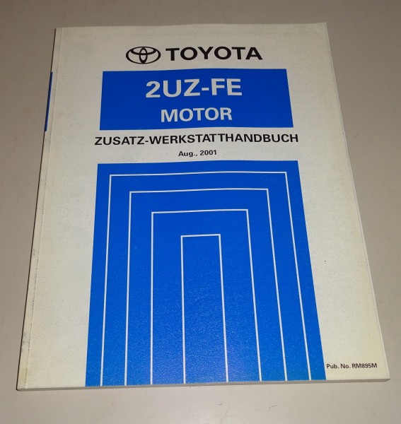 Werkstatthandbuch Toyota Motor 2UZ-FE für Toyota Land Cruiser V8 UZJ 100 08/2001