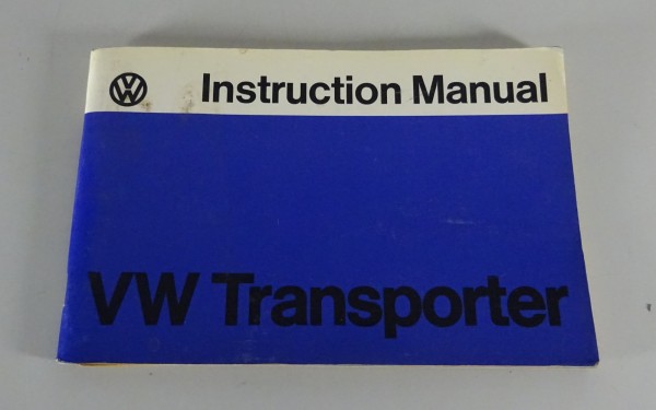 Owner's Manual / Handbook VW Transporter T2 / T2b 1,6 / 2,0 Litre from 08/1977