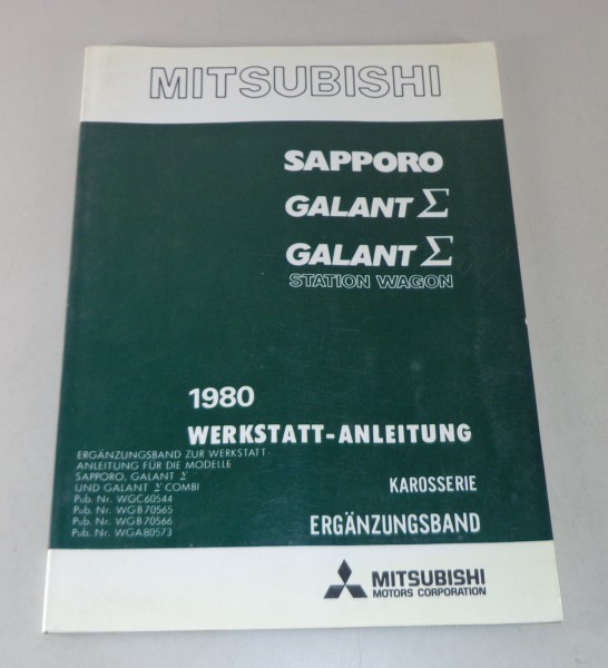 Werkstatthandbuch Mitsubishi Sapporo / Galant Sigma /Station Wagon Nachtrag 1980