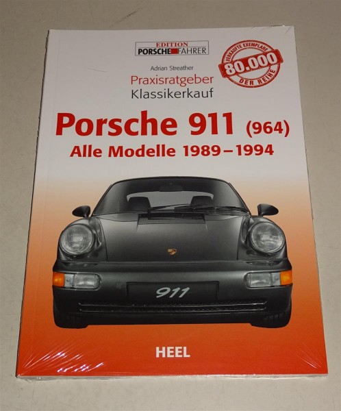 Praxisratgeber Klassikerkauf Porsche 911 Typ 964 Carrera 1989 - 1994 Heel Verlag