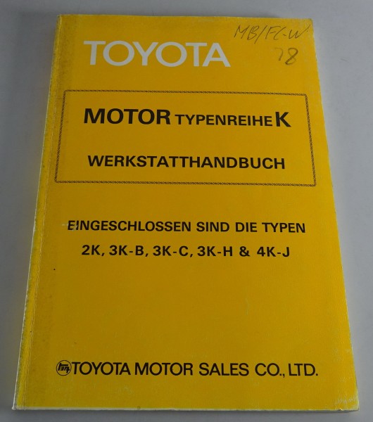 Werkstatthandbuch Toyota K-Motor 1000 in Starlet, Corolla, Liteace, BUV von 1978