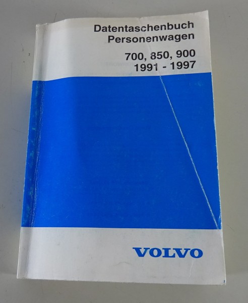 Datentaschenbuch / Personenwagen Volvo 700er 850er 900er Stand 1991 - 1997