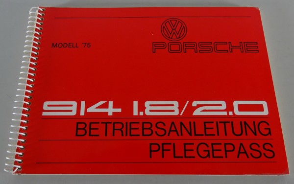 Betriebsanleitung / Handbuch VW Porsche 914 1,8 / 2,0 Modelljahr 1975