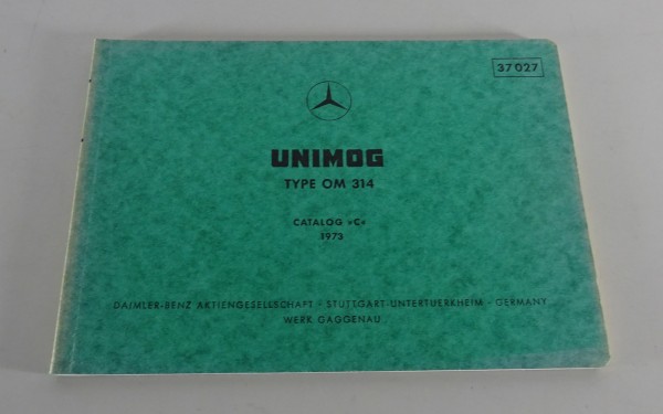 Bildkatalog Mercedes Benz Unimog Motor OM 314 Stand 1973, Ausgabe C