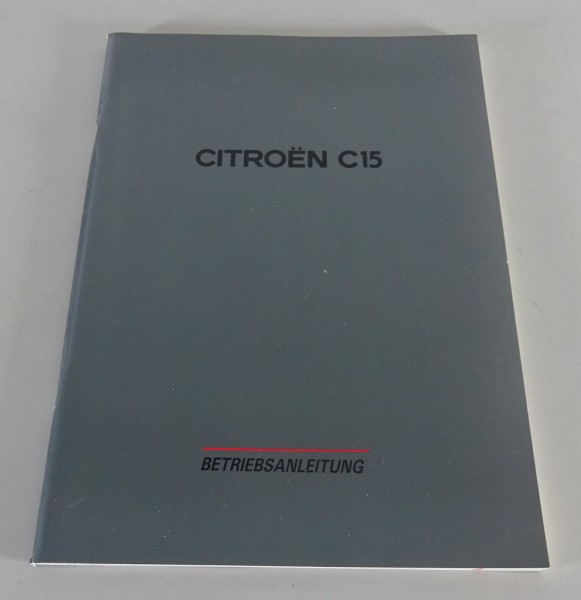 Betriebsanleitung / Handbuch Citroen C15 / 1.124 ccm Stand 1987 / 1988