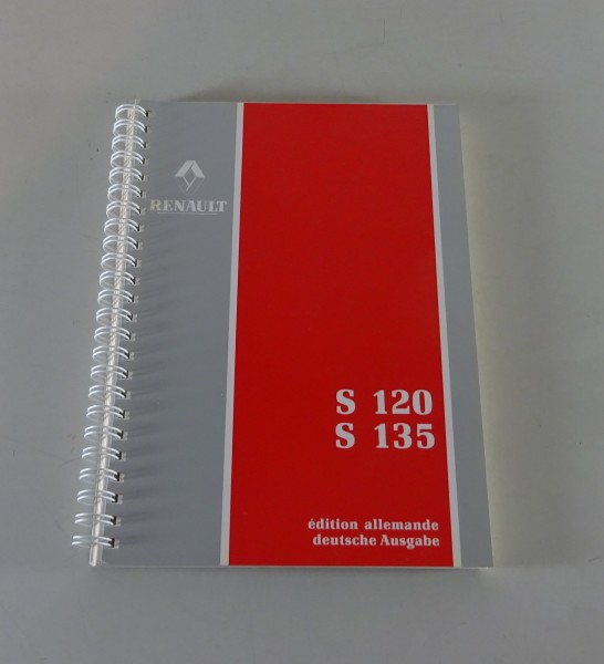 Betriebsanleitung / Handbuch Renault LKW S 120 / S 135 Stand 04/1994