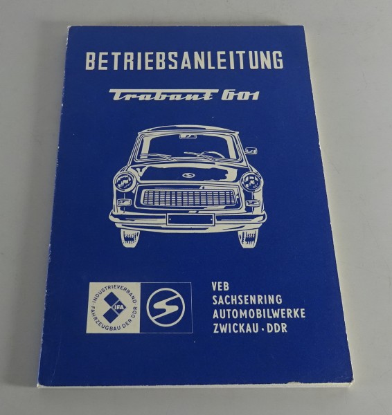 Betriebsanleitung / HandbuchTrabant 601 Limousine & Universal von1976